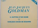 JEAN JACQUES GOLDMAN IL SUFFIRA D'UN SIGNE  MAXI PROMO