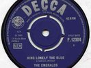 THE EMERALDS King lonely blue (Decca) Freakbeat 1965