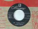 JOHNNY HORTON 45 BIG WHEELS ROLLIN'    MERCURY
