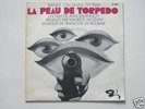 LA PEAU DE TORPEDO (1970) Music by FRANCOIS DE ROUBAIX