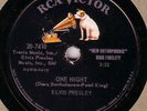 ELVIS PRESLEY 78 ONE NIGHT RCA 7410 last issued in US