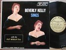 BEVERLY KELLY SINGS with the Pat Moran Trio LP