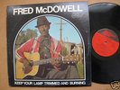 Fred McDowell LP Keep Your Lamp Trimmed And Burning