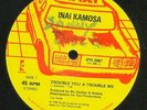 INI KAMOZE-Trouble You A Trouble Me-Island/Taxi 12