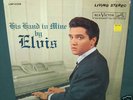 Elvis Presley  LSP-2328 His Hand In Mine LP 1964 NM