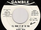 NORTHERN SOUL/OLIVER BUSH/I'LL MAKE IT UP TO YOU