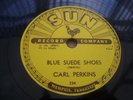 CARL PERKINS BLUE SUEDE SHOES RARE 78 RPM RECORD ON SUN
