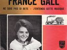 FRANCE GALL - NE SOIS PAS SI BETE  DUTCH PS