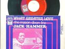 JACK HAMMER-WHAT GREATER LOVE-FRENCH PS 45rpm 1969-SOUL