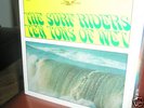 the Surf Riders-Ten Tons Of Wet