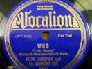 Lester Young Glenn Hardman--Who-Vocalion 4971 E