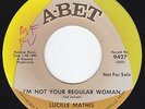 LUCILLE MATHIS I'm Not Your Regular Woman NORTHERN SOUL