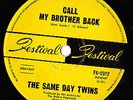 CALL MY BROTHER BACK SAME DAY TWINS PAT AULTON OZ POP