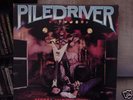 Piledriver Metal Inquisition lp voivod razor raven tank