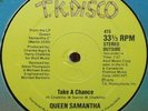 LISTEN* QUEEN SAMANTHA - TAKE A CHANCE *CRAZY RARE* 79