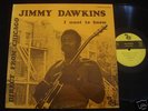 JIMMY DAWKINS / I WANT TO KNOW /DEDICACE/ BLUES /FRENCH
