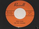 THE NITE WALKERS 'HIGH CLASS' 45 GARAGE ON RUSSELL