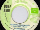 ALTON ELLIS - YOU'VE MADE ME HAPPY - DUKE REID   LISTEN