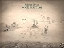 ROBERT WYATT ROCK BOTTOM LP VIRGIN LABEL V2017 1974