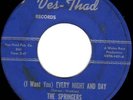 SPRINGERS soul 45 VES-THAD “Every Night and Day” HEAR