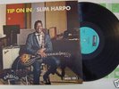 SLIM HARPO lp TIP ON IN   EXCELLO original  1968
