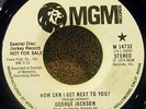 GEORGE JACKSON How Can I Get Next To You MGM Records