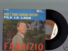 FABRIZIO DE ANDRE'-PER I TUOI LARGHI OCCHI/FILA LA LANA