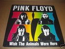 Pink Floyd  WISH THE ANIMALS WERE HERE rare live LP 