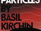 BASIL KIRCHIN *Particles* LP trunk records