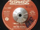 WE THE PEOPLE Break Down FUNK 45 BREAK LISTEN