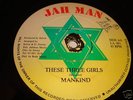 THESE THREE GIRLS - MANKIND -RARE 12'  ROOTS 'JAH MAN'