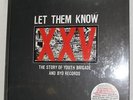Let Them Know XXV Story Of Youth Brigade & Byo Records
