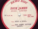 DICK JAMES ACETATE THE DENNY SEYTON GROUP *JUST A KISS*