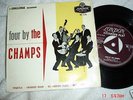 THE CHAMPS RARE EP-' FOUR BY THE...