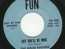 Rare TX Doo-Wop: House Rockers, Say You'll Be Mine VG++