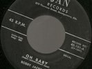 BOBBY JACKSON … Rock A BILLY 45 RPM…. OH BABY L