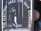 JOHNNY FRIGO SEXTET Electric Jazz Of Gus Giordano FUNK?