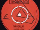 UNTOUCHABLES   Tighten Up   Reggae ** TROJAN original