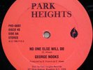 Park Heights- George Nooks No One Else Will Do LISTEN