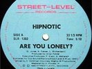 HIPNOTIC-ARE YOU LONELY-RARE MODERN SOUL BOOGIE