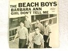 The Beach Boys, Barbara Ann-Girl Don't Tell Me-NM & EX