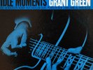 Grant Green - Idle Moments on Blue Note