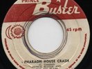 PRINCE BUSTER - Rocksteady -PHARAOH HOUSE CRASH -Listen