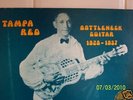TAMPA RED BOTTLE NECK GUITAR  1928/37 12INCH LP STERIO