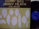 Jimmy Heath, & Brass, 