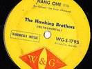 HANG ONE / MEXICALI ROSE  HAWKING BROTHERS W&G COUNTRY