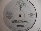 OMARI after loving you MIAMI MODERN SOUL BOOGIE 12 HEAR