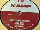 Jerry Keller 78 Kapp Here comes summer R/R