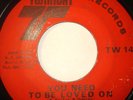 FUNK 45-RENALDO DOMINO-YOU NEED TO BE LOVED ON /I'M A G