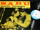 SABU Palo Congo '57 BLUE NOTE LP W.63RD DG RVG EAR VG+